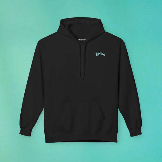 Trying My Best Black Hoodie