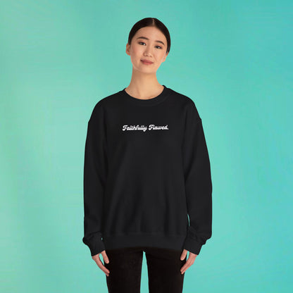 Faithfully Flawed Black Sweatshirt
