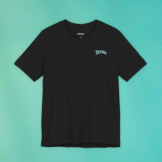 Trying My Best Black Tee