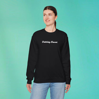 Faithfully Flawed Black Sweatshirt