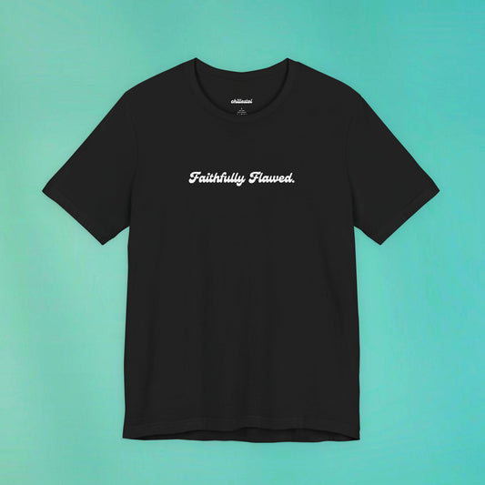 Faithfully Flawed Black Tee